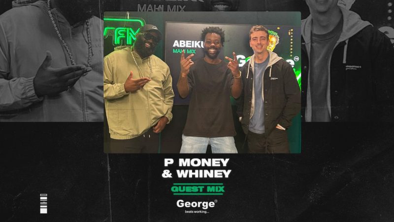 LISTEN AGAIN: P-Money & Whiney | George Mahi Mix